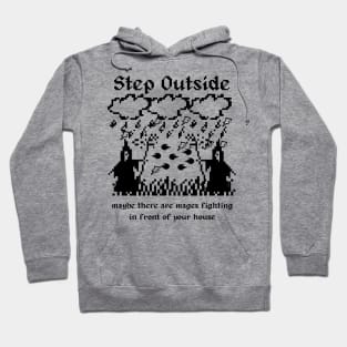 Step Outside, Mage Fight Hoodie